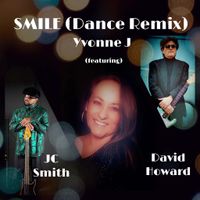 Smile ( Dance Remix )  by Yvonne J