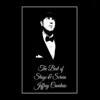 The Best Of Stage & Screen by Jeffrey Cavataio