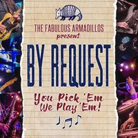 By Request - You Pick 'Em, We Play 'Em