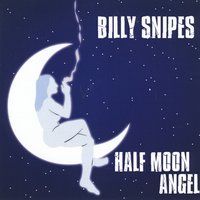 Half Moon Angel by Billy Snipes