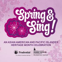 Spring & Sing: An Asian American and Pacific Islander Heritage Month Family Music Concert