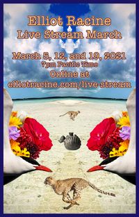 Elliot Racine Live Stream March Poster