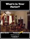 What's in Your Parlor? Poster