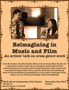 Reimagining in Music and Film: An artists' talk on cross-genre work Poster