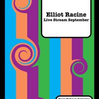 Elliot Racine Live Stream September Poster