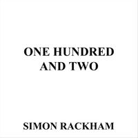 One Hundred and Two by Simon Rackham
