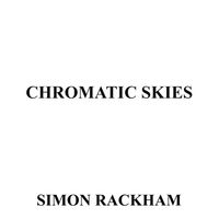 Chromatic Skies by Simon Rackham