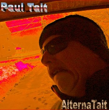 "AlternaTait" artwork CD released in 2008.
