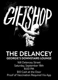 GIFTSHOP live at the Delancey