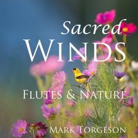 Sacred Winds by Mark Torgeson