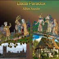 Albion Asunder - demos by Dada Paradox