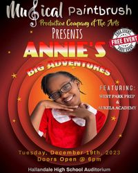 "Annie's Big Adventure" - Holiday Production