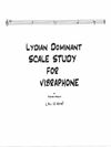 Lydian Dominant Scale Study for Vibraphone 12 keys