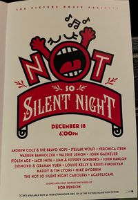 "Not So Silent Night" Holiday Show at The Picture House