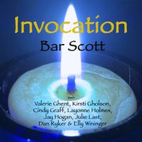 Invocation by Bar Scott 