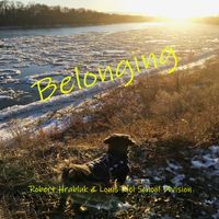 Belonging by Robert Hrabluk & Louis Riel School Division