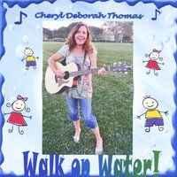 Walk On Water-SALE by Cheryl Deborah Thomas