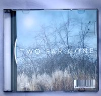 Two Far Gone EP : CD