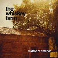 Middle of America by The Whiskey Farm