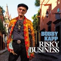 Risky Business by Bobby Kapp