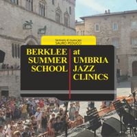Berklee at Umbria Jazz Clinics - 35th Anniversary