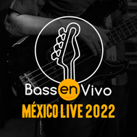 Bass en Vivo México Live 2022