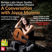Berklee Global Connections: Latin Music Studies and Berklee Latino - A Conservasion with Joyce Moreno