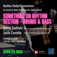 Global Connections: Berklee and DCU - The Rhythm Section