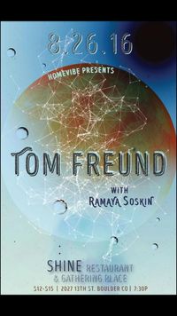 Homevibe Presents: Ramaya Soskin Opening for Tom Freund