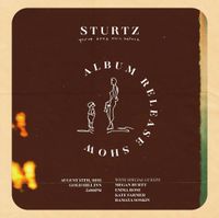 Sturtz Record Release Party w/ Ramaya Soskin & Kate Karmer