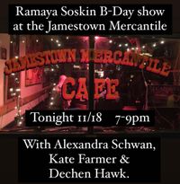 Ramaya Soskin with Alexandra Schwan & Kate Farmer Live at the Jamestown Mercantile