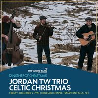 Celtic Christmas with Jordan TW Trio!