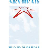 Blank Suburbia by Skyhead