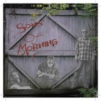 Sons of Morning by Sons of Morning