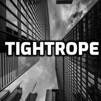 Tightrope by Jed Demlow Productions