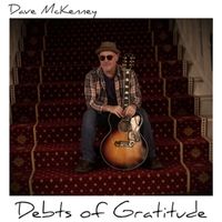 Debts of Gratitude by Dave McKenney