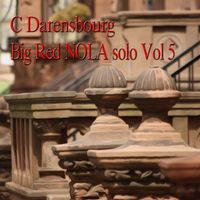 Big Red NOLA solo Vol 5 by C Darensbourg