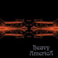 Heavy AmericA by Heavy AmericA