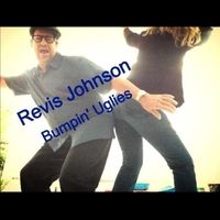 Bumpin' Uglies by Revis Johnson