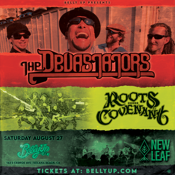 SD! It's been over a year since we've performed in San Diego and we've put together a special lineup for our hometown fans. Saturday August 27th we'll be rockin' the famous Belly Up in Solana Beach, CA. Joining us will be our friends Roots Covenant and New Leaf. Get your tickets now by clicking the image above.