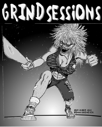 Grind Sessions cover art by Tom Niemeyer of the Accused!
