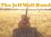 1550s 25th Anniversary Weekend - The Jeff Wall Band