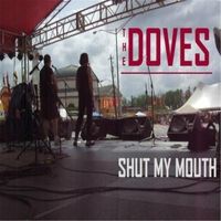 Shut My Mouth by The Doves