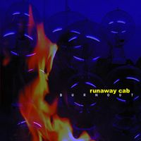 Burnout by Runaway Cab