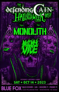 Defending Cain Halloween Bash with Monolith and Not My Vice