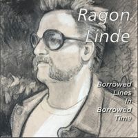 Borrowed Lines in Borrowed Time by Ragon Linde