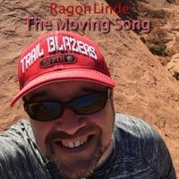 The Moving Song by Ragon Linde