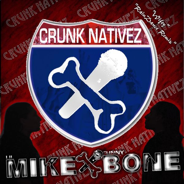 洋楽 Creative / Natural Crunk Nativez