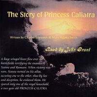 The  Story of Princess Caliatra by Charles Ellsworth & Mary Adams Smith