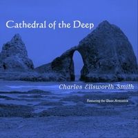 Cathedral of the Deep by Charles Ellsworth Smith